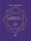 Mon petit livre des cristaux - La magie des pierres de soin
