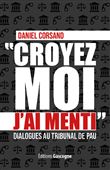 Croyez-moi j'ai menti