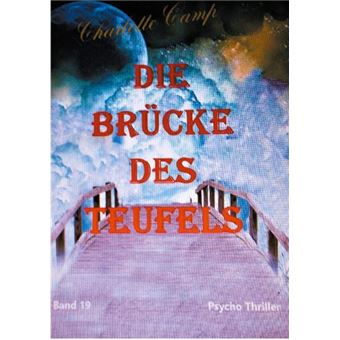 DIE BRÜCKE DES TEUFELS