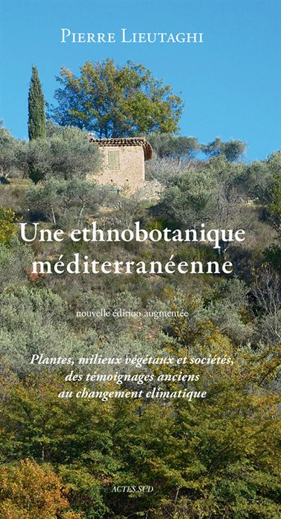 Une ethnobotanique méditerranéenne
