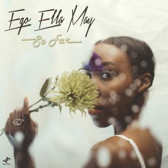 Ego Ella May - 1