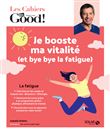 Je booste ma vitalité (et bye bye la fatigue)