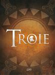 Troie - Intégrale