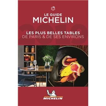 Les plus belles tables de paris & de ses environs 2019