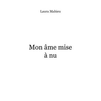 Mon âme mise à nu