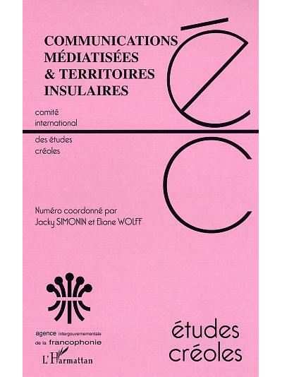 Communications médiatisées et terrritoires insulaires