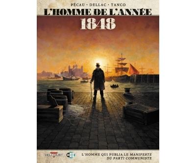 L'Homme de l'année T9 - 1848 - L'Homme qui publia Le Manifeste du Parti communiste