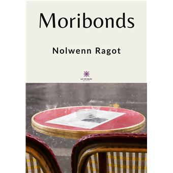 Moribonds