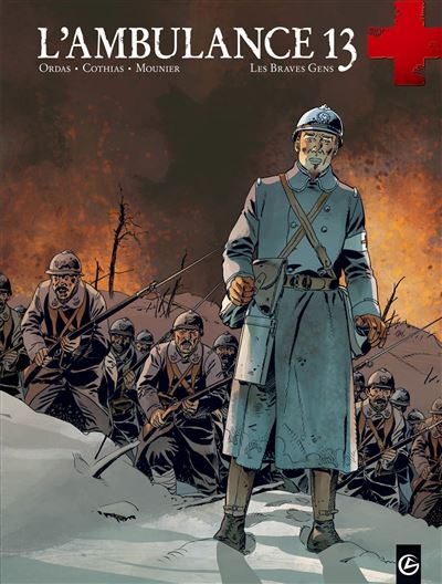 L'Ambulance 13 - cycle 2 (vol. 01/2) -  MOUNIER+COTHIAS+ORDAS - cartonné