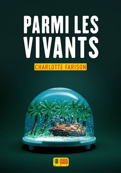 Parmi les vivants - Charlotte Farison - broché