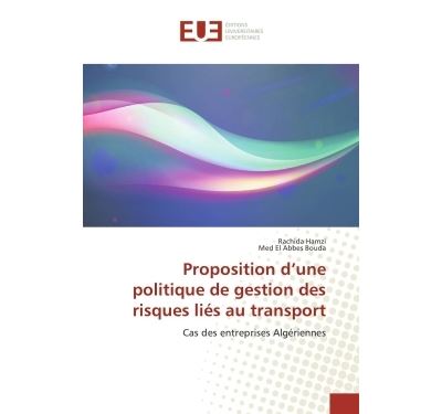 Proposition d'une politique de gestion des risques liés au transport ...