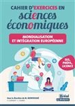 Mondialisation et intégration européenne – Cahier d'exercices en sciences économique