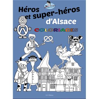 Héros et super-héros d'Alsace