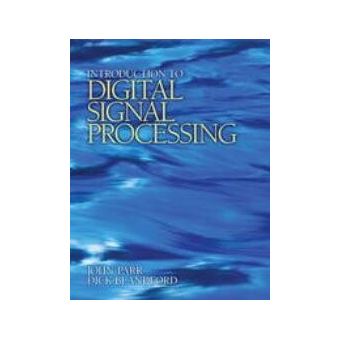 INTRODUCTION TO DIGITAL SIGNAL PROCESSING - cartonné - Parr - Achat ...