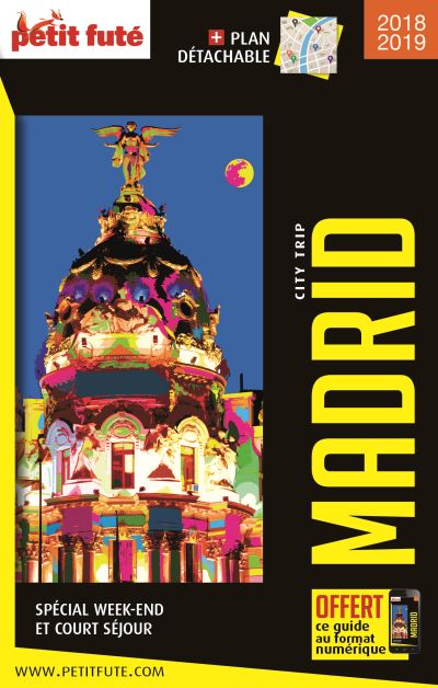 Madrid 2018 city trip petit fute + offre num