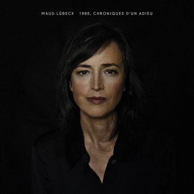 1988, Chroniques d'un adieu