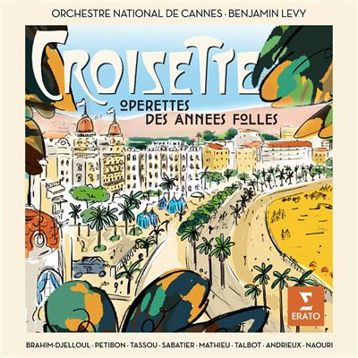 Croisette - Opérettes des années folles
