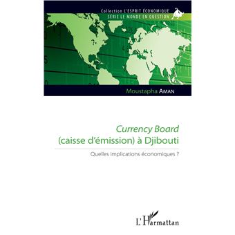 Currency Board (caisse d'émission) à Djibouti