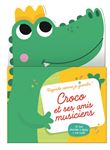 Croco et ses amis musiciens
