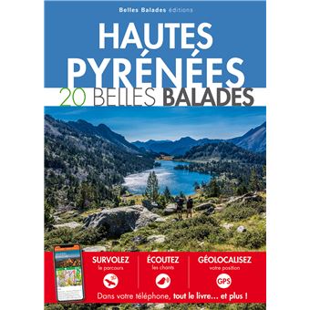 Hautes-pyrenees : 20 belles balades