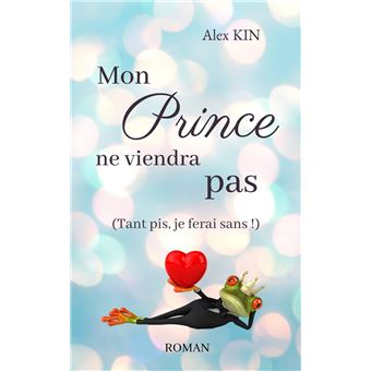 Mon prince ne viendra pas - 1