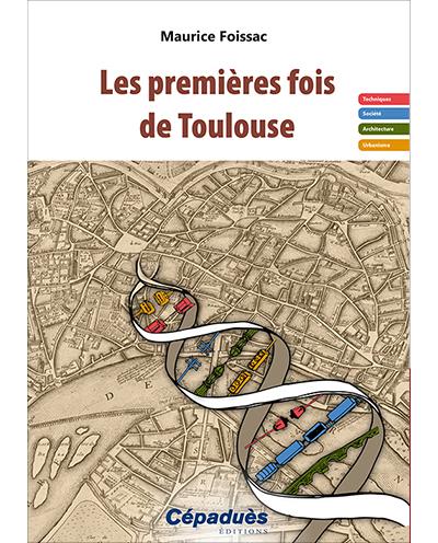 Les premières fois de Toulouse
