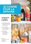 Je cuisine pour la semaine