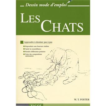 Les Chats Dessin Mode D Emploi Apprendre à Dessiner Pas à Pas ...