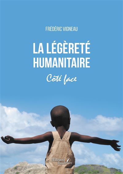 La légèreté humanitaire - Côté face