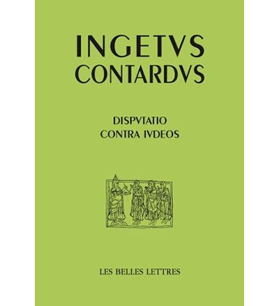 Controverse avec les Juifs - Ingetus Contardus - broché