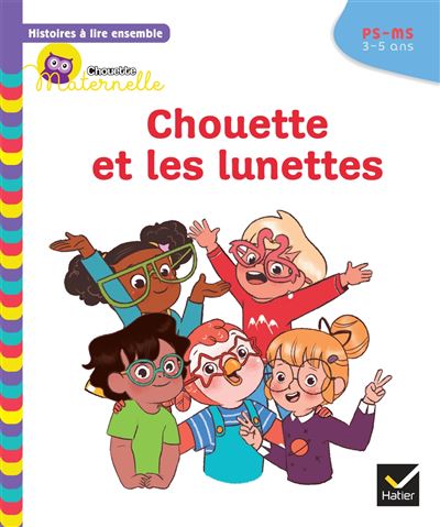 Histoires à lire ensemble Chouette et les lunettes PS-MS - Anne-Sophie Baumann - broché