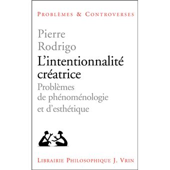 L'intentionnalité créatrice