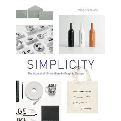 Simplicity the appeal of minimalism in graphic design