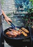 Tout feu tout flamme  (60 recettes conviviales)