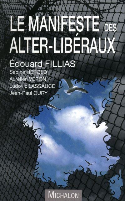 Le manifeste des alter-libéraux - Edouard Fillias - broché