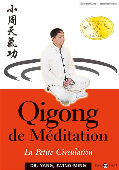 Qi Gong de méditation, la petite circulation