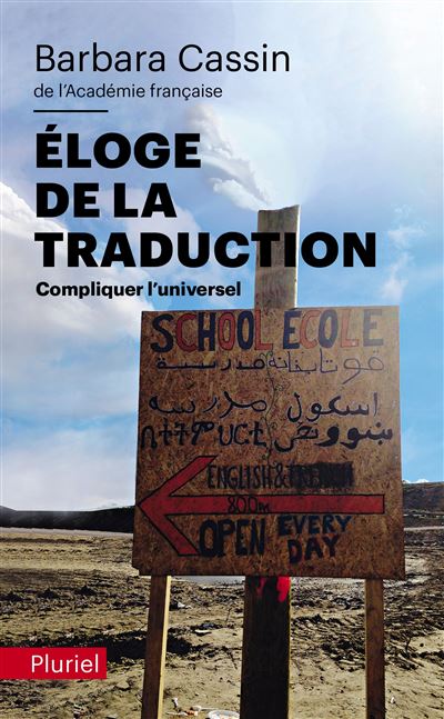 Éloge de la traduction - Barbara Cassin - Poche