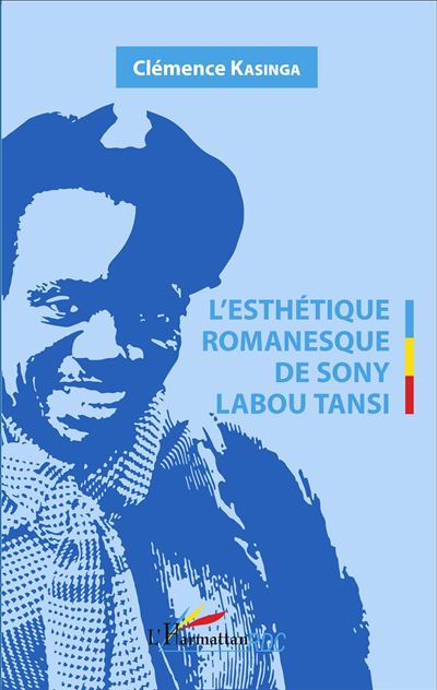 L'ésthetique romanesque de Sony Labou Tansi