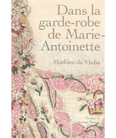 La garde robe de marie antoinette best sale