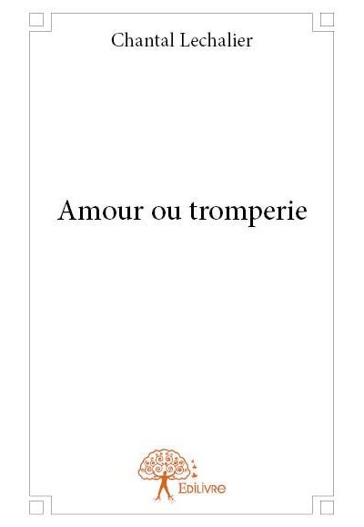 Amour ou tromperie