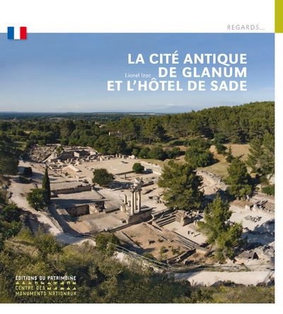 La Cité antique de Glanum et l'hôtel de Sade - Lionel Izac - broché