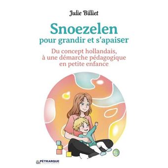 Snoezelen, pour grandir et s'apaiser