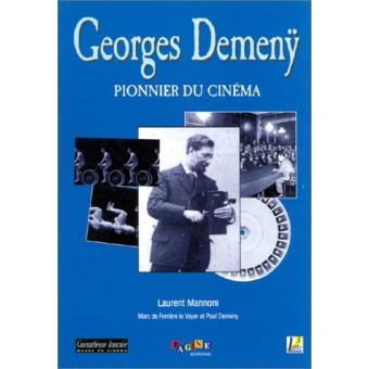 Georges demeny pionnier du cinema