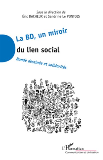 La BD, un miroir du lien social, bande dessinée et solidarités