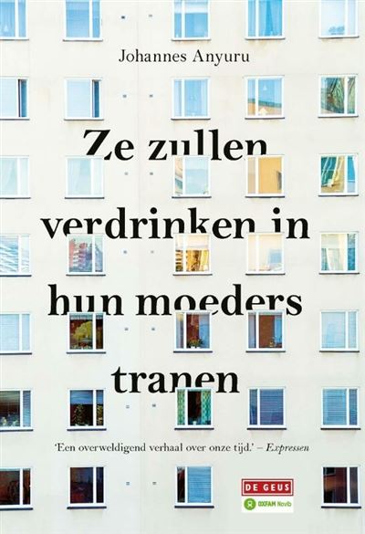 Ze zullen verdrinken in hun moeders tranen