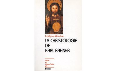 La christologie de Karl Rahner N65 - Evelyne Maurice - (donnée non spécifiée)