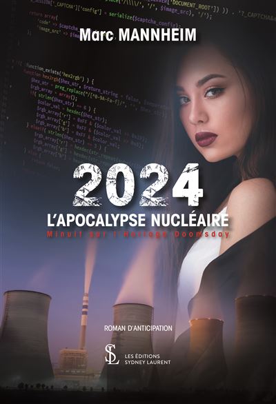 2024 L’apocalypse nucléaire Minuit à l’horloge Doomsday - broché - Marc 2024 L’apocalypse nucléaire Minuit à l’horloge Doomsday - broché - Marc