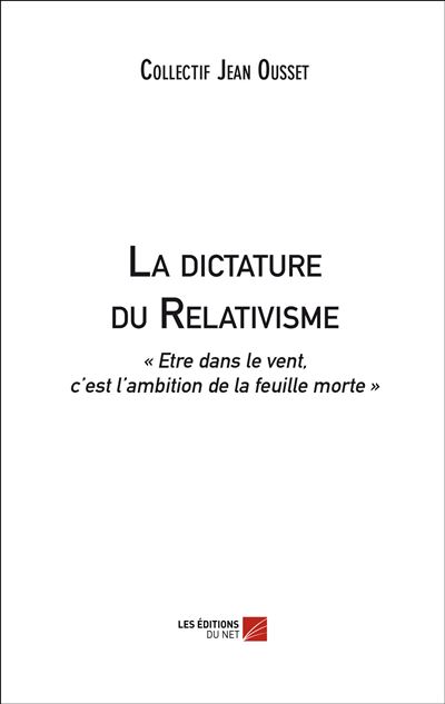 La dictature du Relativisme