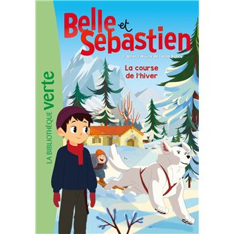Belle Et Sebastien Tome 4 La Course De L Hiver Gaumont Christine Feret Fleury Poche Achat Livre Fnac