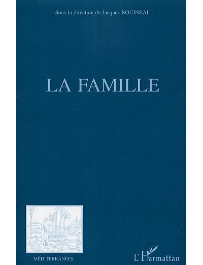 La famille - Jacques Bouineau - broché